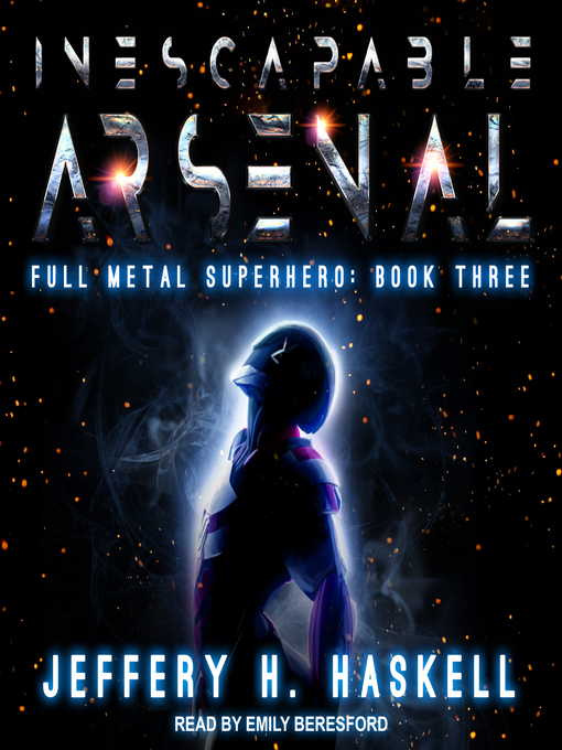 Title details for Inescapable Arsenal by Jeffery H. Haskell - Available